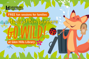 Cartoon logo of a fox, hedgehog and ladybird in front of a dustbin. the text reads: free fun sessions for families. musical bin dippers go wild at glen hills library.