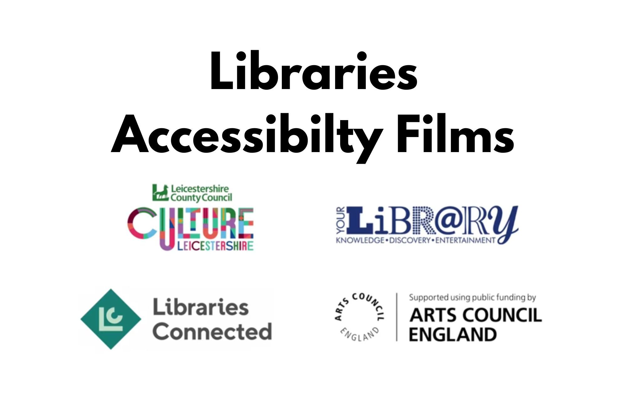 Multimedia Library From England Libraries Accessibility Films Project | Culture Leicestershire ...